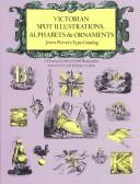 Cover of: Victorian Spot Illustrations, Alphabets and Ornaments