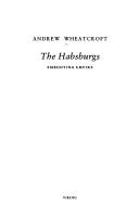 Cover of: The Habsburgs: embodying empire