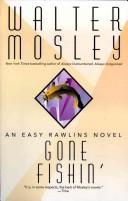 Cover of: GONE FISHIN' (Easy Rawlins Mysteries by Walter Mosley
