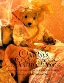 Cover of: Ophelia's bedtime book: a collection of poems to read and share