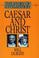 Cover of: Caesar and Christ (The Story of Civilization III)