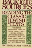 Cover of: Back to the Sources: Reading the Classic Jewish Texts