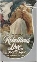 Cover of: Rebellious Love