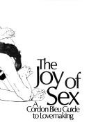 Cover of: The joy of sex by Alex Comfort