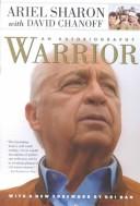 Cover of: Warrior by Ariel Sharon