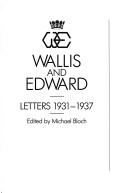 Cover of: Wallis and Edward by Wallis Warfield Duchess of Windsor
