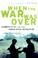 Cover of: When the War Was over