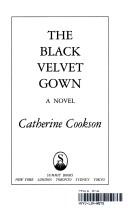 The black velvet gown by Catherine Cookson