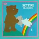 Cover of: Skyfire