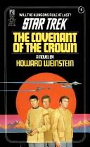 Star Trek - The Covenant of the Crown by Howard Weinstein