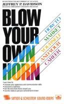 Cover of: BLOW YOUR HORN CST: How to Market Yourself and Your Career
