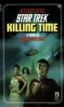 Cover of: KILLING TIME (Star Trek, No 24) by Della Van Hise