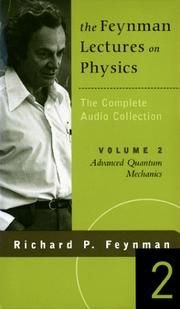 Cover of: Advanced Quantum Mechanics (The Feynman Lectures on Physics: The Complete Audio Collection, Volume 2)