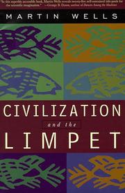 Cover of: Civilization and the limpet by Martin John Wells