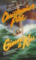 Gimme a Kiss by Christopher Pike