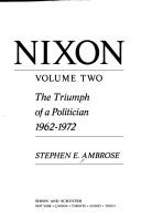 Cover of: Nixon: The Triumph of a Politician 1962-1972