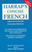 Cover of: Harrap's French-English, anglais-français concise dictionary/dictionnaire