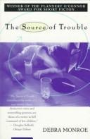 Cover of: Source of Trouble by Debra Monroe