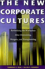 Cover of: The new corporate cultures: revitalizing the workplace after downsizing, mergers, and reengineering