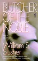 Cover of: Butcher of the Noble by Slusher
