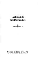 Cover of: Guidebook to Small Computers