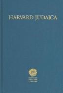 Cover of: Harvard Judaica: A History and Description of the Judaica Collection in the Harvard College Library (Judaica Division of Harvard College Library)