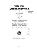 Andersonville; a story of rebel military prisons by John McElroy