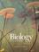 Cover of: Biology, the world of life