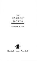 Cover of: The game of words by Willard R. Espy