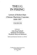 The IG in Peking : letters of Robert Hart, Chinese Maritime Customs, 1868-1907