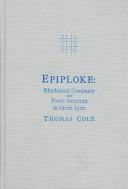 Epiploke : rhythmical continuity and poetic structure in Greek lyric