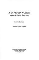 A divided world : Apinayé social structure