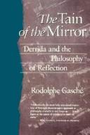 The tain of the mirror by Rodolphe Gasché