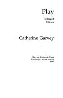 Play by Catherine Garvey