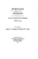 Puritans among the Indians : accounts of captivity and redemption 1676-1724