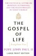 Cover of: The gospel of life = by Pope John Paul II