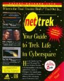 Cover of: Net trek: your guide to trek life in cyberspace