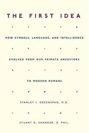 The First Idea by Stanley I. Greenspan
