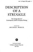 Cover of: Description of a Struggle: The Vintage Book of Contemporary Eastern European Writing