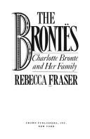 Cover of: Brontes Charlotte Bronte & Her
