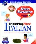 Cover of: LL Multimedia: Tripleplay Plus! Italian (Living Language)