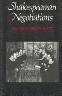 Cover of: Shakespearean negotiations by Stephen Greenblatt