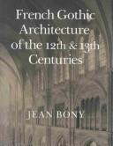 French Gothic architecture of the 12th and 13th centuries