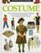 Cover of: COSTUME-EYEWITNESS BKS (Eyewitness Books)