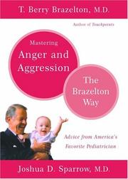 Cover of: Mastering anger and aggression the Brazelton way