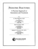 Pediatric fractures : a practical approach to assessment and treatment