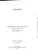 Cover of: Aggression: proceedings of the association, Dec. 1 and 2, 1972, New York.
