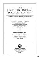 The gastrointestinal surgical patient : preoperative and postoperative care