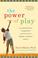 Cover of: Power of Play