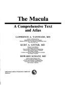 Cover of: The Macula: a comprehensive text and atlas